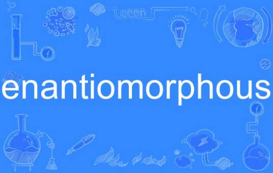 enantiomorphous