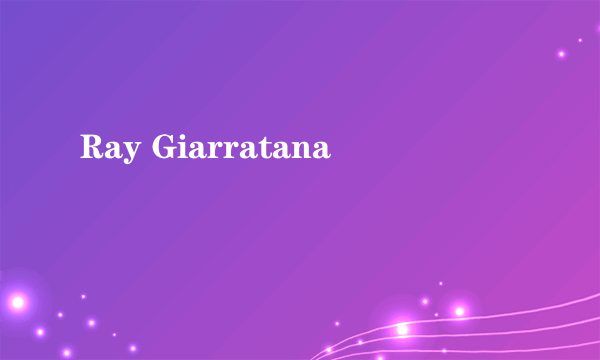 Ray Giarratana