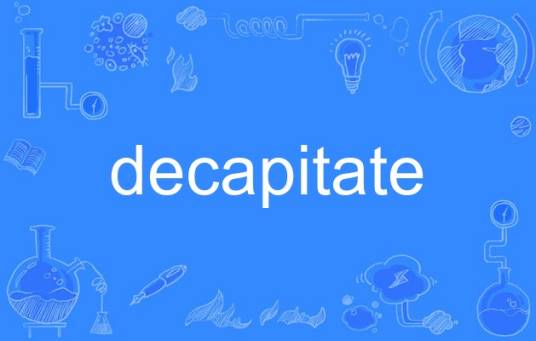 decapitate