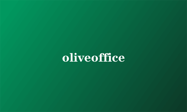 oliveoffice