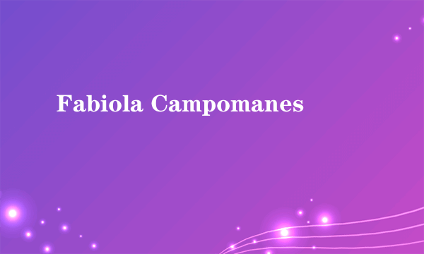 Fabiola Campomanes