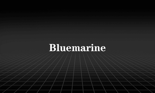 Bluemarine