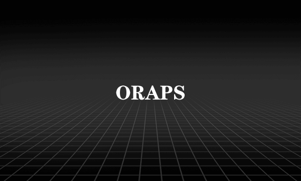 ORAPS