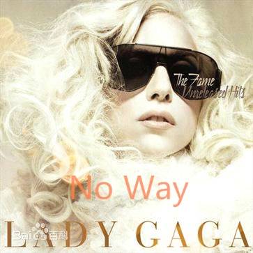 No Way（Lady Gaga演唱歌曲）