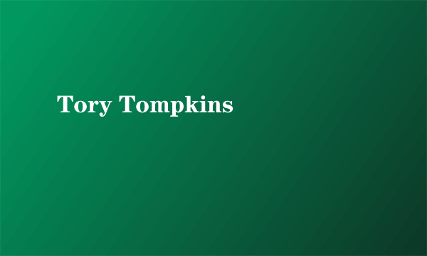 Tory Tompkins