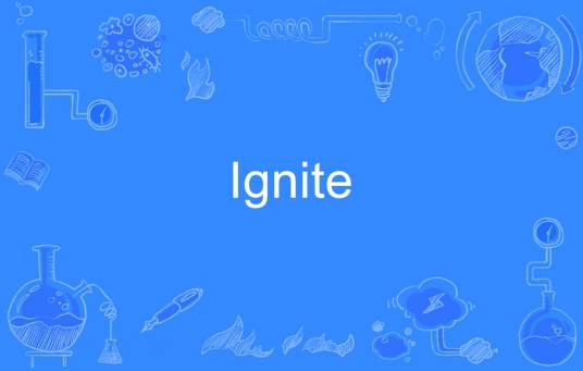 Ignite（英语单词）