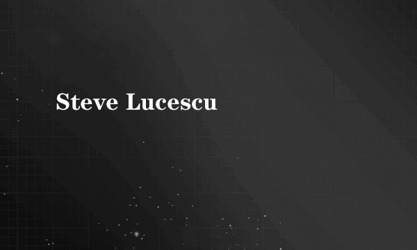 Steve Lucescu