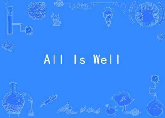 All Is Well