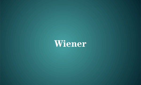 Wiener