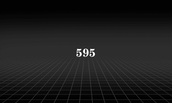 595