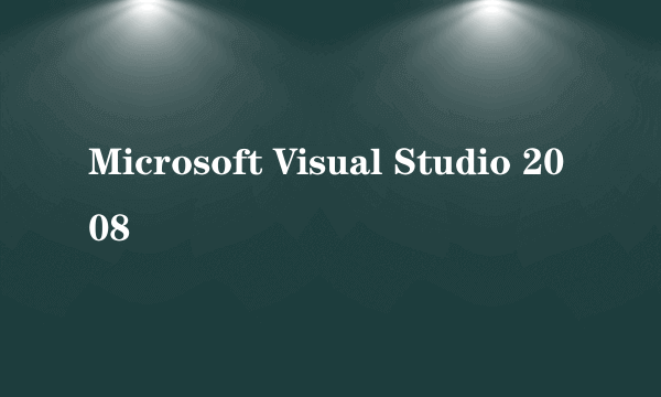 Microsoft Visual Studio 2008