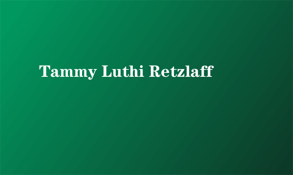 Tammy Luthi Retzlaff