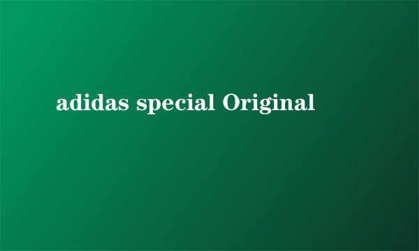 adidas special Original