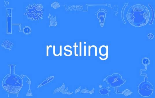rustling